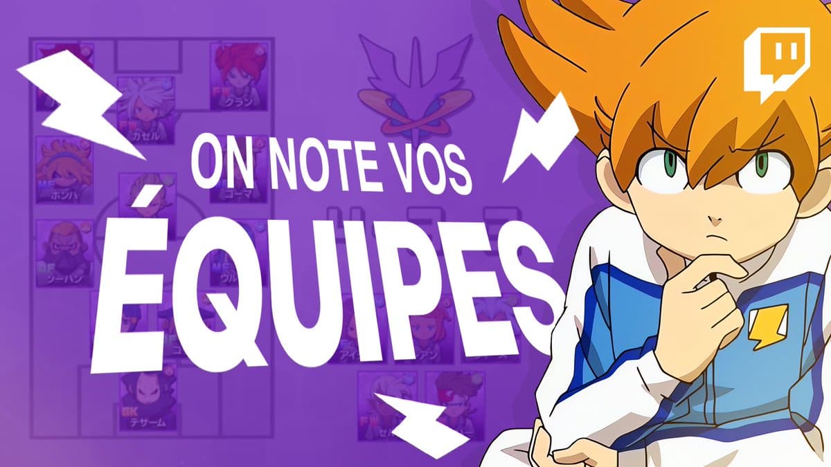 On est actuellement en live nocturne pour react à vos équipes pour la beta d’Inazuma Eleven Victory Road :